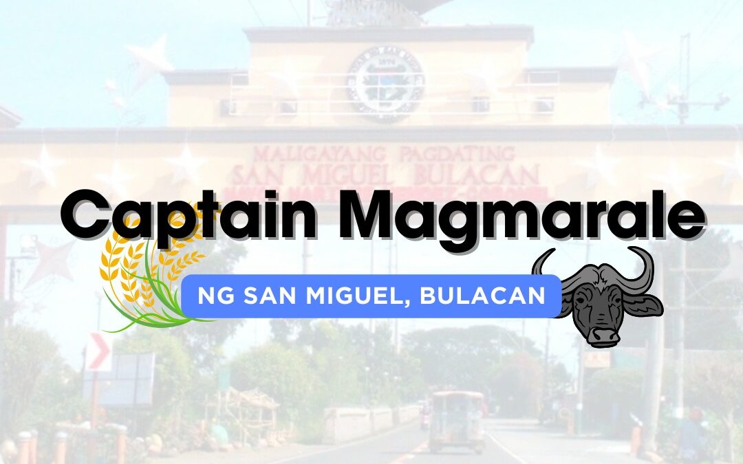 Captain Magmarale ng San Miguel